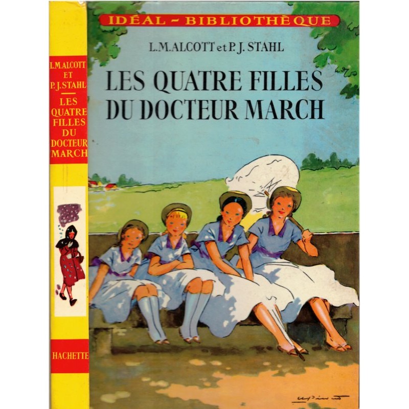Les quatre filles du Docteur March, Alcott et Stahl, 1972 - Idéal  bibliothèque amitié Jeunesse