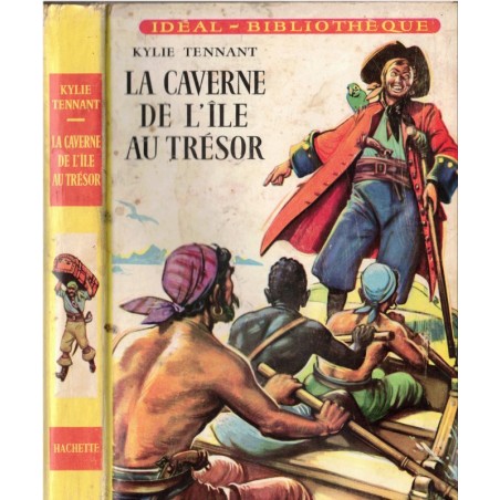 La caverne de l'île au trésor, Kylie Tennant, 1966 - Collection Idéal Bibliothèque , aventures Jeunesse pirates Jim Hawkins