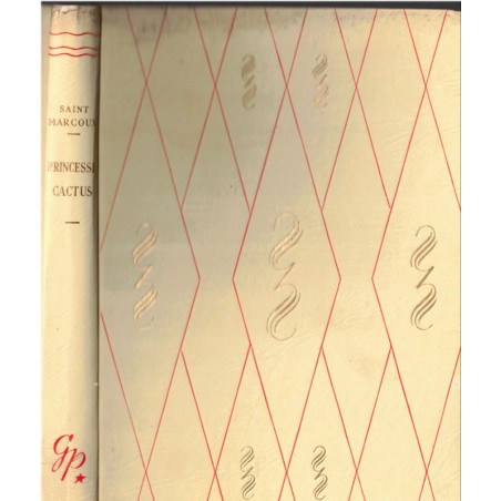 Princesse Cactus, Saint-Marcoux, 1954 - collection Rouge et Or Souveraine, Aventures Tunisie, roman amitié, Jeunesse mystères