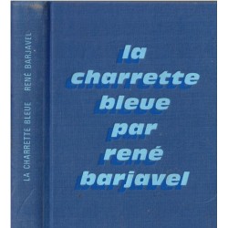 La charrette bleue, René...