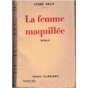 La femme maquillée, André Billy, 1932 - romans d'amour