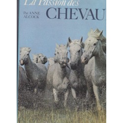 La passion des chevaux,...