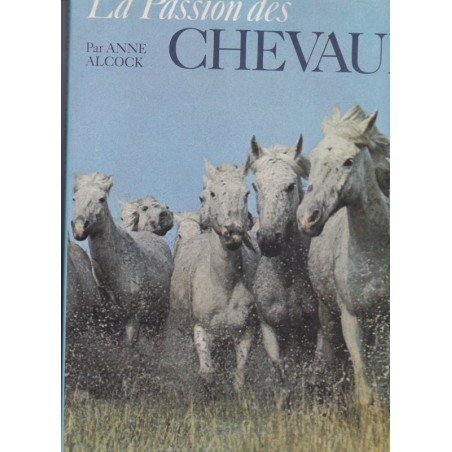 La passion des chevaux, Anne Alcock