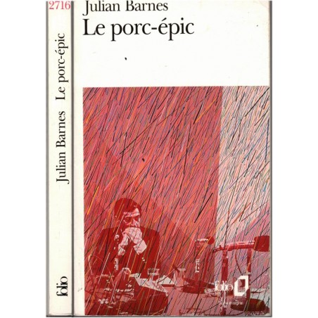 Le porc-épic, Julian Barnes, 1995 - romans anglais, écrivains britanniques,