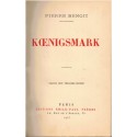 Koenigsmark, Pierre Benoit, 1927 - belle reliure, roman d'amour, roman historique, dominoté toilé