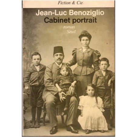 Cabinet portrait, Jean-Luc Benoziglio,1980 - romans