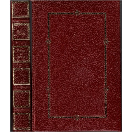 Vipère au poing, Hervé Bazin - édition numérotée, romans français, enfance malheureuse, club du livre