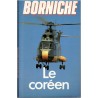Le Coréen, Roger Borniche, 1988 - roman policier, enquête policière, trafic de drogue