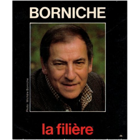 La filière, Roger Borniche, 1988 - roman policier, enquête policière, trafic de drogue