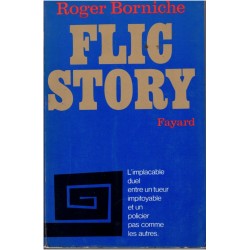 Flic story, Roger Borniche,...