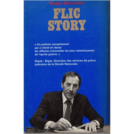 Flic story, Roger Borniche, 1973 - roman policier, enquête policière
