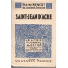 Saint-Jean d'Acre, Pierre Benoit, 1947 - roman historique, Israël, Napoléon Bonaparte, livre moderne illustré