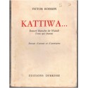 Kattiwa, beauté blanche de Waïoli, Victor Boisson, 1957 - roman d'amour, roman d'aventures, amour exotique, Hawaï, Etats-Unis,