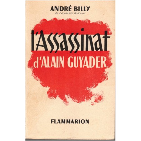 L'assassinat d'Alain Guyader, André Billy, 1951 -