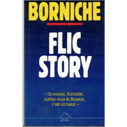 Flic story, Roger Borniche,...