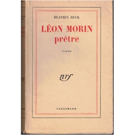 Léon Morin prêtre, Béatrix Beck, 1952 - spiritualité, conversion catholique, athéisme