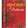 Le matrimoine, Hervé Bazin, 1970 - mariage en 1970, romans français, écrivains français