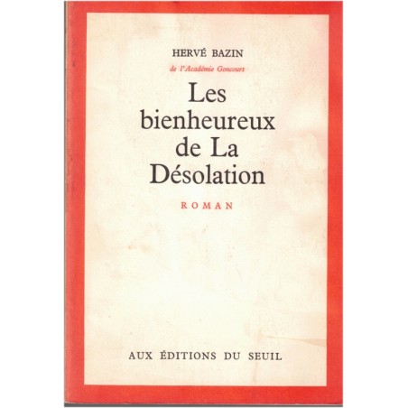 Les bienheureux de La Désolation, Hervé Bazin, 1970 - île de Tristan da Cunha, irruption volcanique, vie insulaire