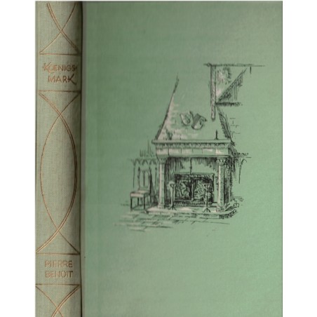 Koenigsmark, Pierre Benoit, 1934 - Saxe, Allemagne - roman d'amour, roman historique