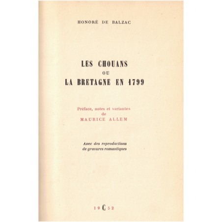 Les chouans ou la Bretagne en 1799, Honoré de Balzac, 1952 - littérature 19e siècle, Directoire