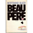 Beau-père, Bertrand Blier, 1981 - roman français, famille recomposée