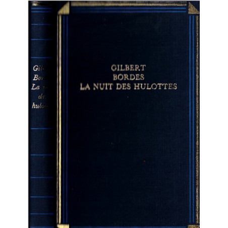 La nuit des hulottes, Gilbert Bordes, 1992 - vieillir à la campagne ou en maison de retraite, roman