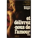 Et délivrez-nous de l'amour, Suzanne Brögger, 1978 - libération sexuelle en 1970, roman danois