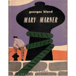 Mary Marner, Georges Blond,...