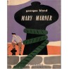 Mary Marner, Georges Blond, 1954 - atmosphère d'un port anglais, roman de marin, roman d'amour