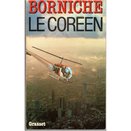 Le Coréen, Roger Borniche, 1987 - roman policier, enquête policière, trafic de drogue