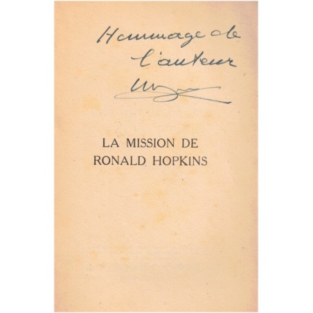 La mission de Ronald Hopkins, Robert Beineix, 1947 - dédicacé par Robert Beineix,2e guerre mondiale, les G.I., roman d'amour