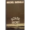 Soleil secret, Michel Bataille, 1974 - romans français