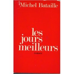 Les jours meilleurs, Michel...