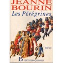 Les Pérégrines, Jeanne Bourin, 1989 - Croisades, femmes au Moyen Age, roman historique
