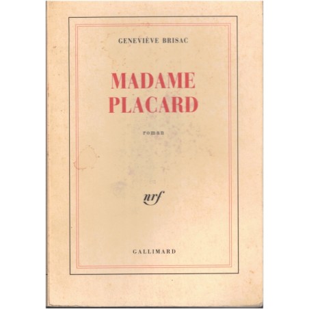 Madame Placard, Geneviève Brisac, 1989 - romans français