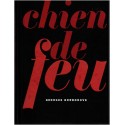 Chien de feu, Georges Bordonove, 1963 - vénerie du loup, roman animalier, chiens, roman historique