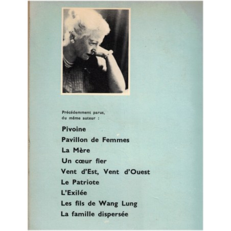 La terre chinoise, Pearl Buck, 1966 - roman, Chine impériale, femme chinoise au 19e siècle