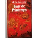 Lune de printemps, Bette Bao Lord, 1984 - romans américains, Chine impériale, Révolution chinoise