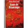 Lune de printemps, Bette Bao Lord, 1984 - romans américains, Chine impériale, Révolution chinoise