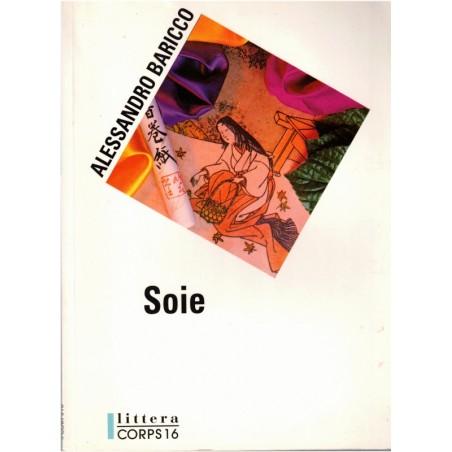 Soie, Alessandro Baricco, 1997 - roman italien, roman d'amour, écrivain italien, éditions Corps, pour malvoyants