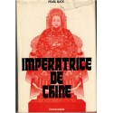 Impératrice de Chine, Pearl Buck, 1974 - Chine impériale, Chine XIXe siècle, roman historique