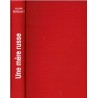 Une mère russe, Alain Bosquet, 1979 - roman