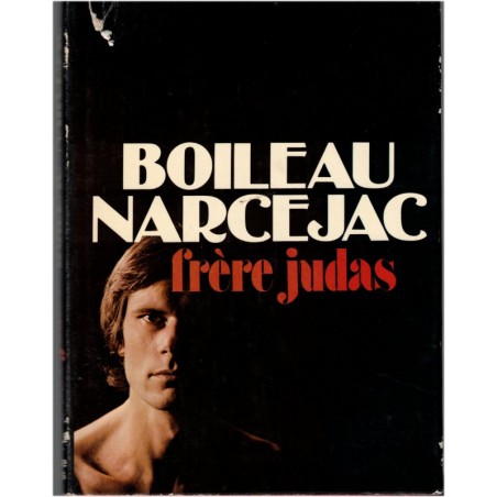 Frère Judas, Boileau-Narcejac, 1975 - secte 1970, ashram, roman thriller, suspense