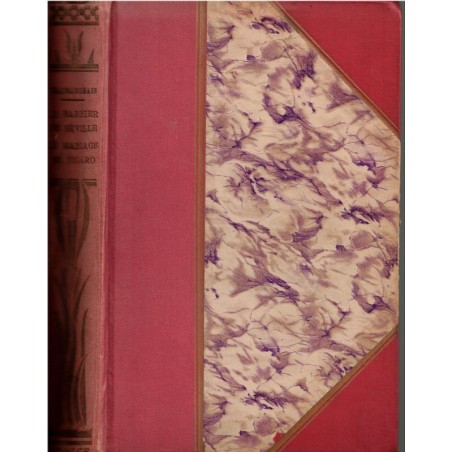 Beaumarchais, Le Barbier de Séville, Le Mariage de Figaro, 1922 - théâtre XVIIIe s., Populaire Illustrée du Théâtre Français