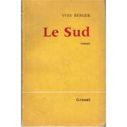 Le Sud Yves Berger,...