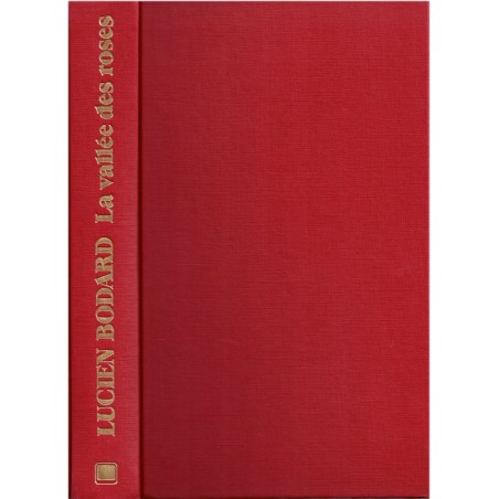 La vallée des roses, Lucien Bodard, 1977 - impératrice de Chine, Chine impériale, roman historique