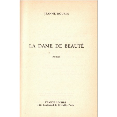 La dame de beauté, Jeanne Bourin, 1982 - Agnès Sorel, Moyen Age 15e siècle, biographie romancée
