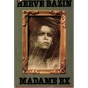 Madame Ex, Hervé Bazin, 1976 - roman enfant du divorce, rouge Club pour Tous,
