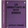 Les combattants du petit bonheur, Alphonse Boudard, 1977 - Paris occupée 2e guerre mondiale