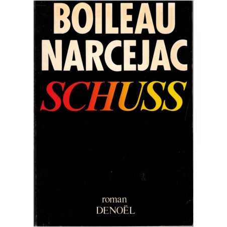 Schuss, Boileau-Narcejac, 1986 - polar dans une station de ski, roman policier
